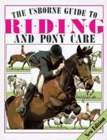 Practical Guide to Riding and Pony Care 0746001118 Book Cover