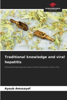 Traditional knowledge and viral hepatitis 6200703590 Book Cover