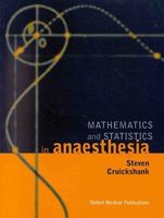Mathematics and Statistics in Anaesthesia 0192623125 Book Cover