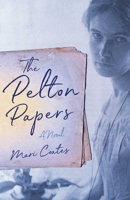 The Pelton Papers 1631526871 Book Cover