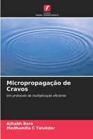Micropropagação de Cravos: Um protocolo de multiplicação eficiente 6203075671 Book Cover