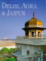 Delhi, Agra & Jaipur 9622175384 Book Cover
