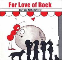 For Love of Rock (Annikins) 1550373498 Book Cover