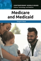 Medicare and Medicaid: A Reference Handbook 1440873348 Book Cover