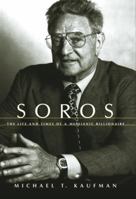 Soros: The Life and Times of a Messianic Billionaire 037570549X Book Cover