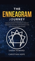 The Enneagram Journey: Finding The Road Back to the Spirituality Within You - The Made Easy Guide to the 9 Sacred Personality Types: For Healthy Relationships in Couples (Eastern Frisian Edition) 198977959X Book Cover