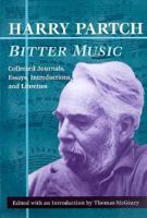 Bitter Music: Collected Journals, Essays, Introductions, and Librettos (Music in American Life) 0252069137 Book Cover