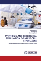 Synthesis and Biological Evaluation of Mast Cell Stabilizers 6202673443 Book Cover