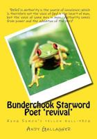 Bunderchook Starword Poet 'revival': King Simon's yellow bull-frog 1725712474 Book Cover