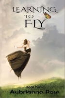 Learning To Fly: I am Fearless! 1720772959 Book Cover