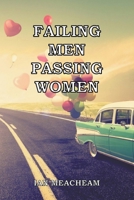 Failing Men Passing Women B0CHY8SDNM Book Cover