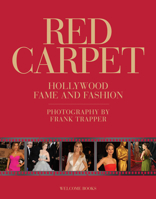 Red Carpet: Hollywood Fame and Fashion 0789339587 Book Cover