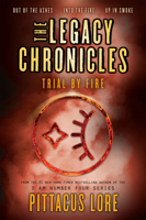 The Legacy Chronicles: Trial by Fire 0062494074 Book Cover
