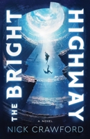 The Bright Highway B0FBGQZD19 Book Cover