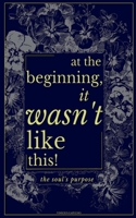 At The Beginning, It Wasn't Like This (Purely Behavioral) B0F4Q32KKZ Book Cover
