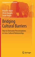 Bridging Cultural Barriers: How to Overcome Preconceptions in Cross-Cultural Relationships 3030171329 Book Cover