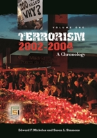 Terrorism, 2002-2004 [Three Volumes]: A Chronology 0313334757 Book Cover