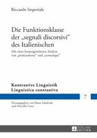 Die Funktionsklasse Der Segnali Discorsivi Des Italienischen: Mit Einer Korpusgestuetzten Analyse Von Praticamente Und Comunque 3631717512 Book Cover