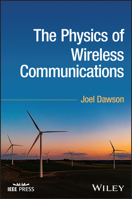 The Physics of Wireless Communications 1119897769 Book Cover