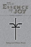 The Essence of Joy: Taína Goddess 1524684228 Book Cover