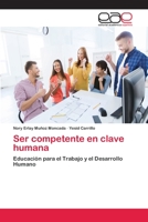 Ser competente en clave humana 6202130326 Book Cover
