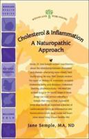 Cholesterol and Inflammation: A Naturopathic Approach 1580541089 Book Cover