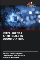 Intelligenza Artificiale in Odontoiatria (Italian Edition) 6207556895 Book Cover