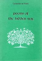 Poems of the Hidden Way (The/Poetical Works of Catherine De Vinck) 0911726535 Book Cover