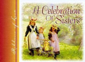 A Celebration of Sisters (Ribbons of Love) 1570511292 Book Cover
