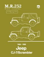 1984 - 1986 Jeep CJ-7 / Scrambler Shop Manual - M.R. 252 By Detroit Iron 1791404677 Book Cover