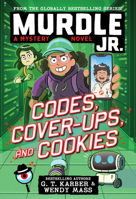 Murdle Jr.: Codes, Cover-Ups, and Cookies 0316582271 Book Cover