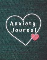 Anxiety Journal: Eliminate Anxiety and Find Peace: Anti-Anxiety Therapy Logbook, Getting Over Anxiety, Depression, Anger.(146 Pages, 8.5 x 11) 1674408439 Book Cover