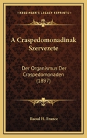 Der Organismus Der Craspedomonaden 3743645459 Book Cover
