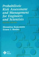 Probablistic Risk Assessment and Management for Engineers and Scientists 0780360176 Book Cover