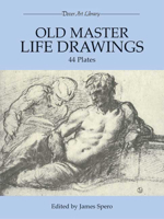 Old Master Life Drawings: 44 Plates (Dover Art Library) 0486252337 Book Cover