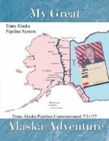 My Great Alaska Adventure 1434354458 Book Cover