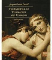 Jacques-Louis David: The Farewell of Telemachus and Eucharis (Getty Museum Studies on Art) 0892362367 Book Cover