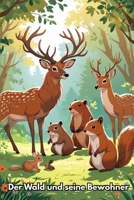 Der Wald und seine Bewohner (German Edition) B0FM3KDNHQ Book Cover