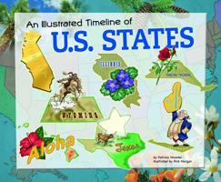 An Illustrated Timeline of U.S. States 1404870202 Book Cover