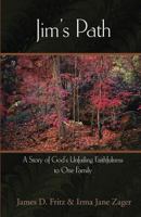 Jim's Path 1579216153 Book Cover