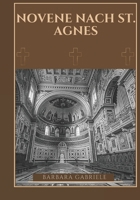Novene nach St. Agnes (German Edition) B0DV4SQ8JS Book Cover