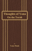 Thoughts of Yona On the Torah 1956381953 Book Cover