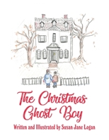 The Christmas Ghost Boy B0B8CK9YVB Book Cover