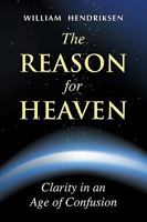 The Reason for Heaven 0979371856 Book Cover
