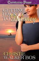 Getting Back to Delaney 141995945X Book Cover