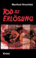 Tod ist Erlösung 3746924472 Book Cover
