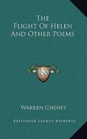 The Flight Of Helen And Other Poems 1163753289 Book Cover
