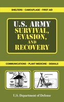 U.S. Army Survival, Evasion, and Recovery 1602393354 Book Cover