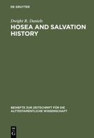 Hosea And Salvation History: The Early Traditions Of Israel In The Prophecy Of Hosea 3110121433 Book Cover