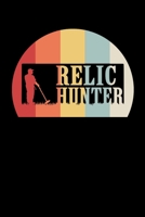 Relic Hunter: Metal Detecting Log Book: Metal detectorists journal to record date, location, items found, map and notes. Gift for metal detector ... Notebook | Beach Comber | Track Statistics 1696430658 Book Cover
